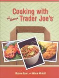 Cooking with All Things Trader Joe’s