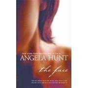 The Face by Angela Hunt