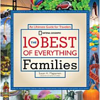 The 10 Best of Everything:  Families