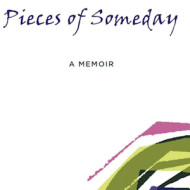Pieces of Someday