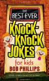 The Best Ever Knock-Knock Jokes for Kids