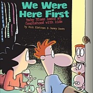 We Were Here First: Baby Blues