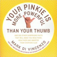 Your Pinkie is More Powerful Than Your Thumb