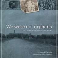 We Were Not Orphans