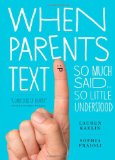 When Parents Text