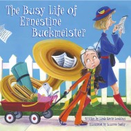 The Busy Life of Ernestine Buckmeister