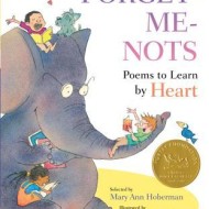 Forget-Me-Nots: Poems to Learn by Heart