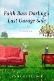 Faith Bass Darling’s Last Garage Sale