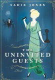 The Uninvited Guests