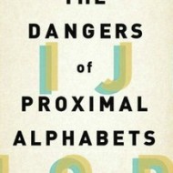 The Dangers of Proximal Alphabets {with Giveaway}