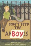 don't feed the boy