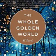 The Whole Golden World