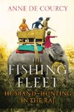 The Fishing Fleet: Husband Hunting in the Raj