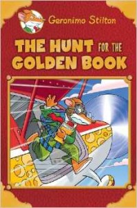 Geronimo Stilton and the Hunt for the Golden Book