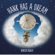 Hank Has a Dream #Giveaway