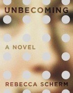 Unbecoming