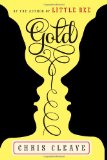 Gold: A Novel