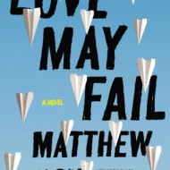 Love May Fail
