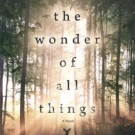The Wonder of All Things