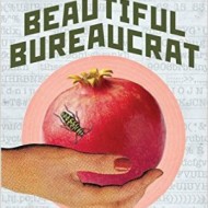 The Beautiful Bureaucrat