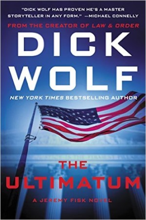 The Ultimatum by Law & Order creator Dick Wolf follows Detective Jeremy Fisk as he attempts to solve another series of crime in the third installment of this thriller series.