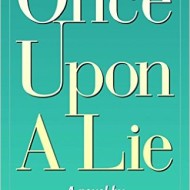 Once Upon A Lie