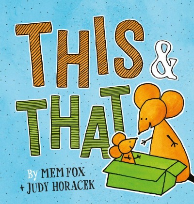 New picture book from Mem Fox & Judy Horacek makes for a sweet bedtime story.