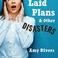 Best Laid Plans & Other Disasters
