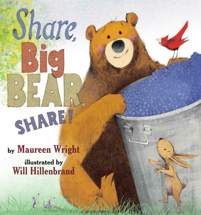 A bear and a huge bucket of blueberries-- the perfect opportunity for a lesson on sharing!