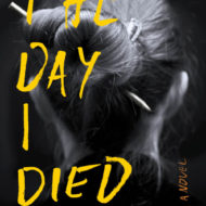 The Day I Died
