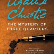The Mystery of the Three Quarters