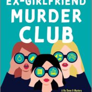 The Ex-Girlfriend Murder Club