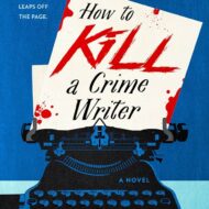 How to Kill a Crime Writer